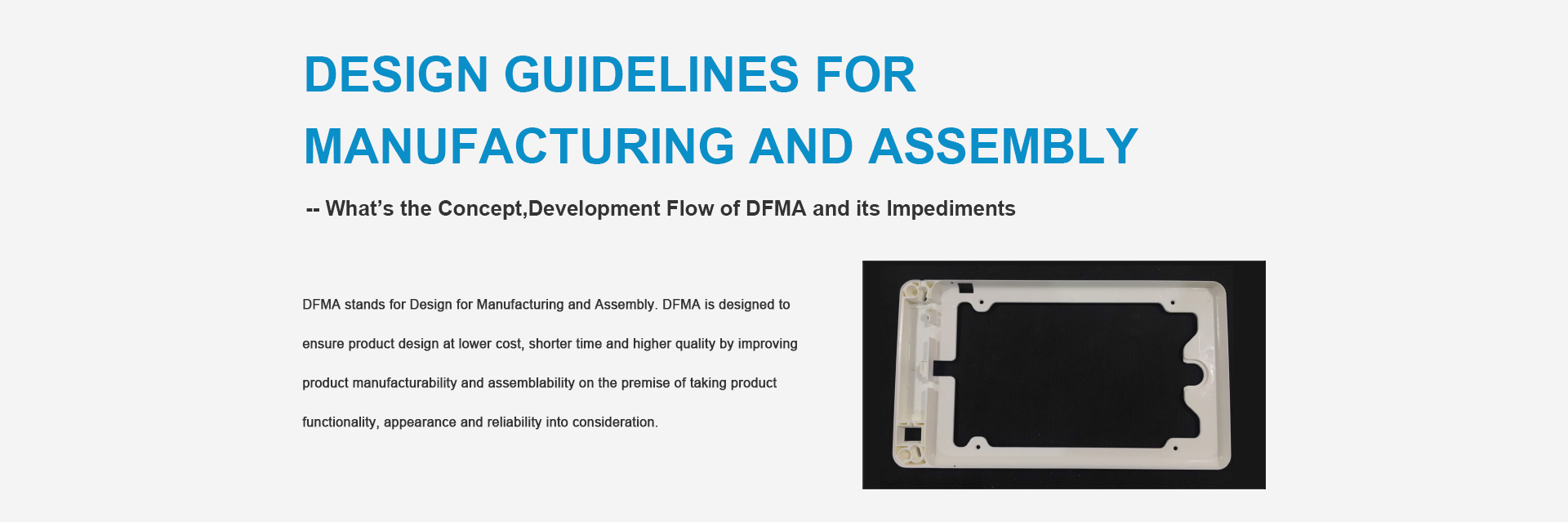 Design Guidelines for Manufacturing and Assembly