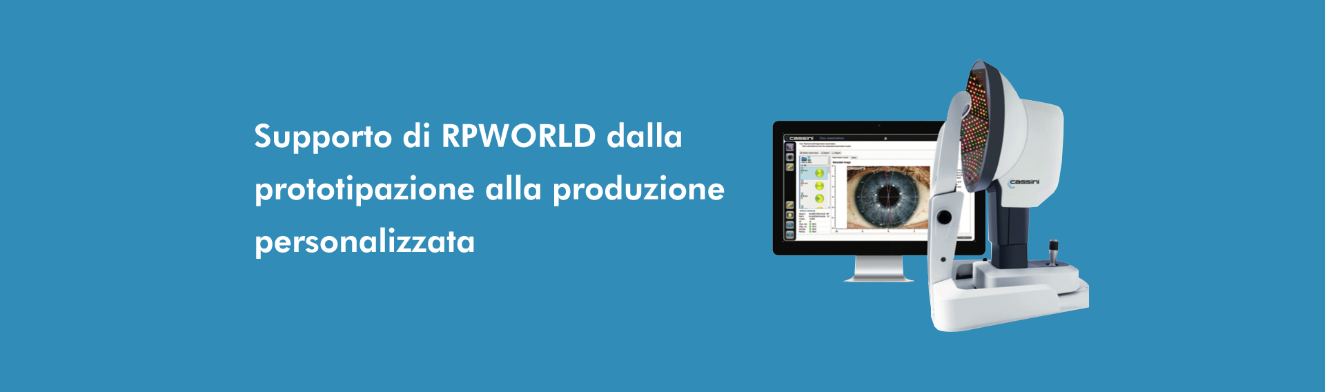 Supporto dalla prototipazione e  produzione per un'azienda di dispositivi medici in rapido svil
