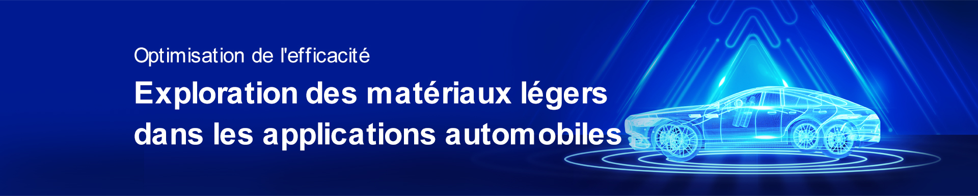 Optimisation de l'efficacité : Exploration des matériaux légers dans les applications automobil